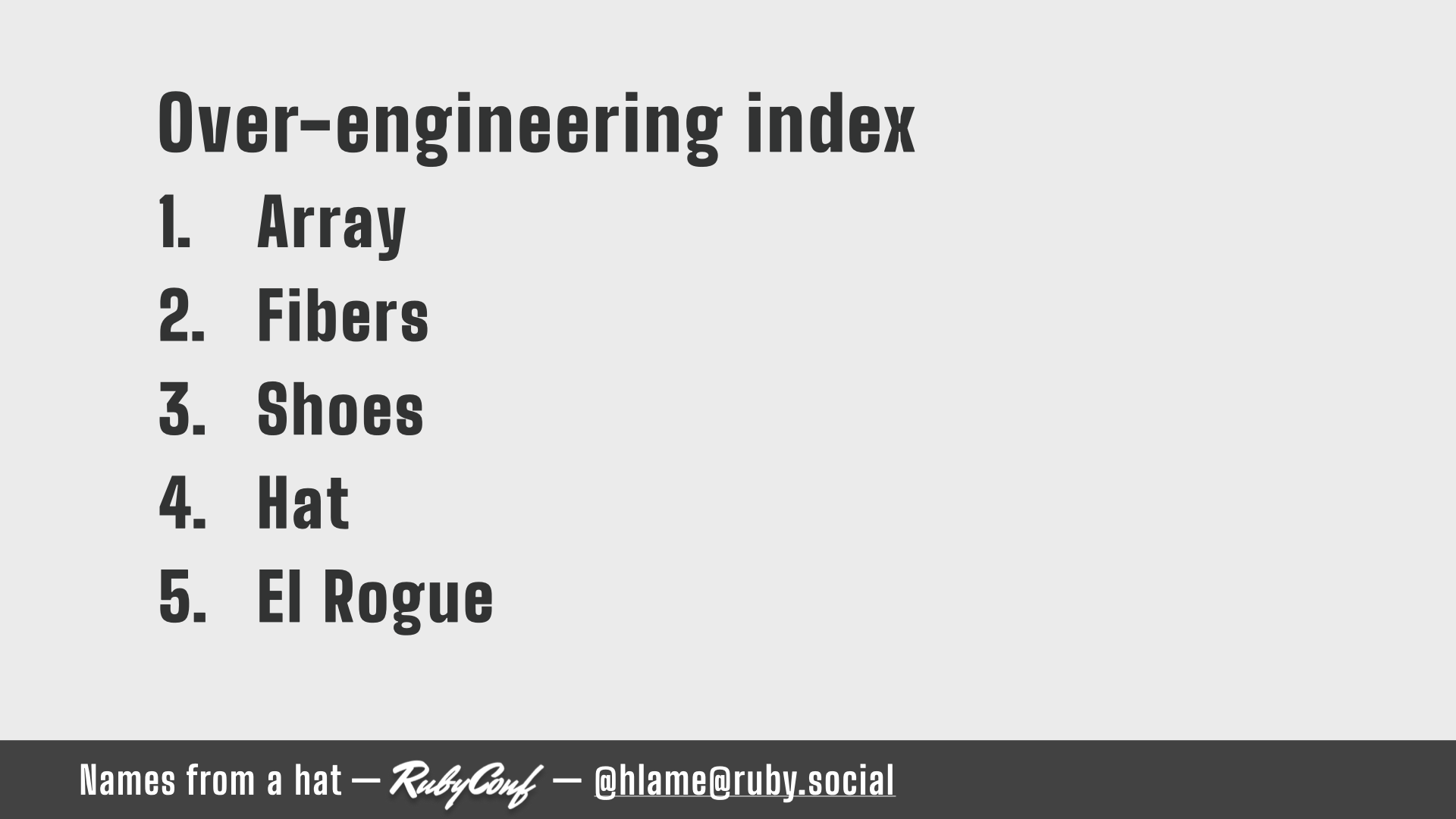 text: Over-engineering index; 1. Array; 2. Fibers; 3. Shoes; 4. Hat; 5. El Rogue