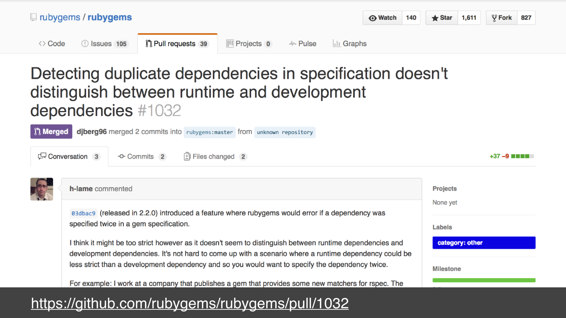 A screenshot of the issue I raised on github to describe what I found titled: 'Detecting duplicate dependencies in specification doesnʼt distinguish between runtime and development dependencies' - text: https://github.com/rubygems/rubygems/pull/1032