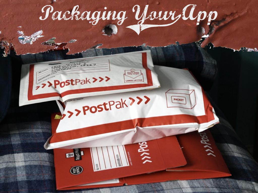 A photograph of some post office PostPak parcels. text: Packaging your App